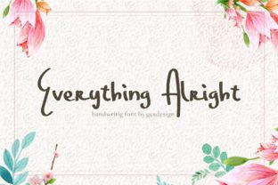 Everything Alright: A Modern Handwritten Font for Creative Brands