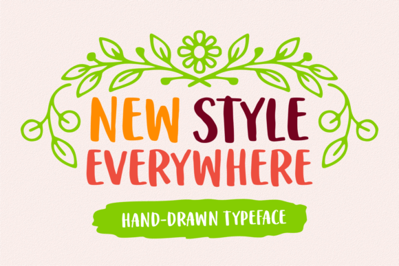 New Style Everywhere: A Fresh Script Font for Modern Campaigns